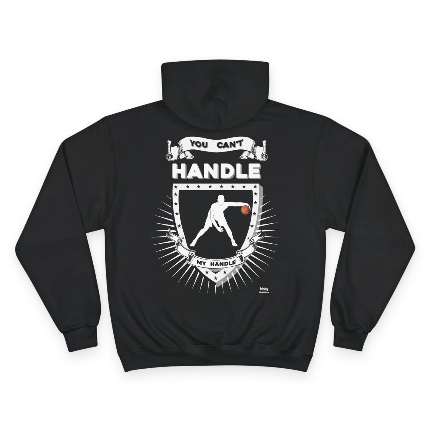 You can't handle my handle Champion Hoodie