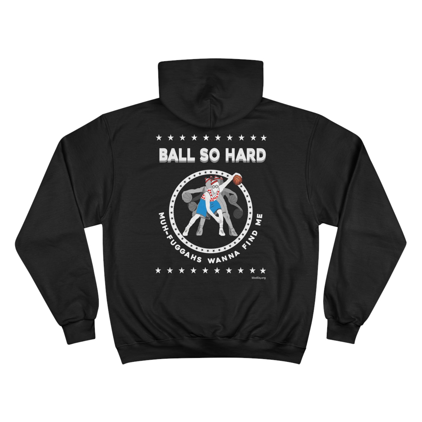 Ball so hard Champion Hoodie
