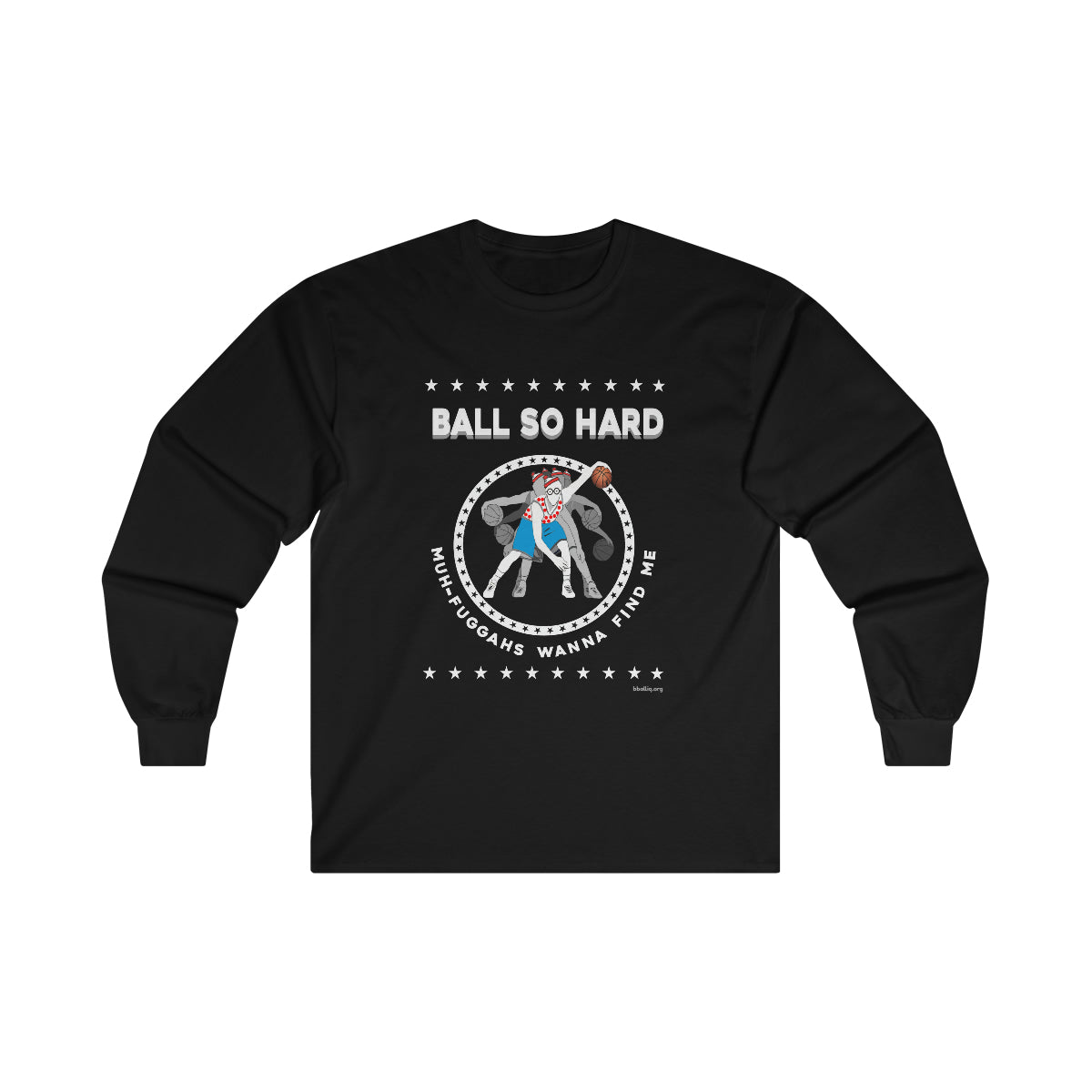 Balll So Hard Long Sleeve Tee (Expicit)